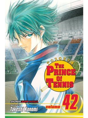 cover image of The Prince of Tennis, Volume 42